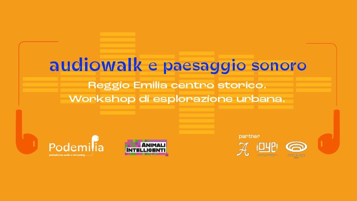 Audiowalk e paesaggio sonoro