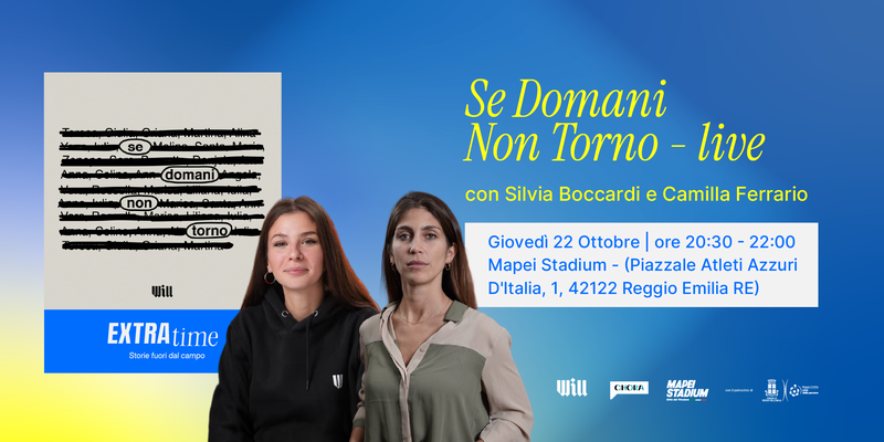 EXTRA time - Se domani non torno (Podcast live)